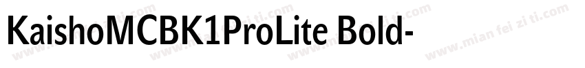 KaishoMCBK1ProLite Bold字体转换
